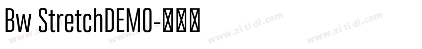 Bw StretchDEMO字体转换